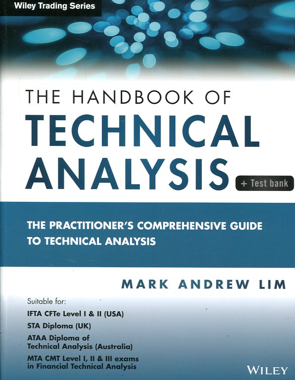 Handbook of technical analysis 