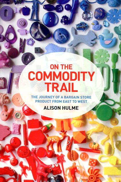On the commodity trail. 9781472572851