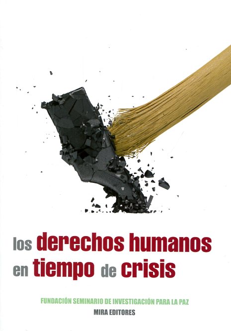 Los Derechos Humanos en tiempo de crisis. 9788484654742