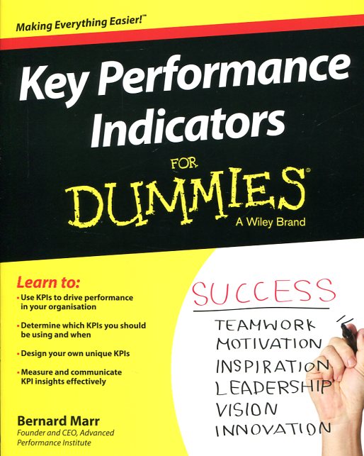 Key performance indicators for dummies. 9781118913239