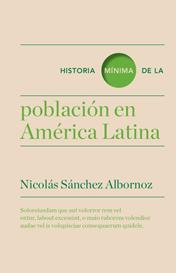 Historia mínima de la población de América Latina. 9788416142057