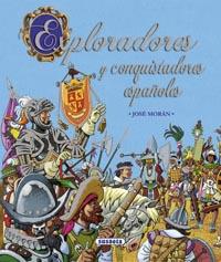 Exploradores y conquistadores españoles. 9788467719000