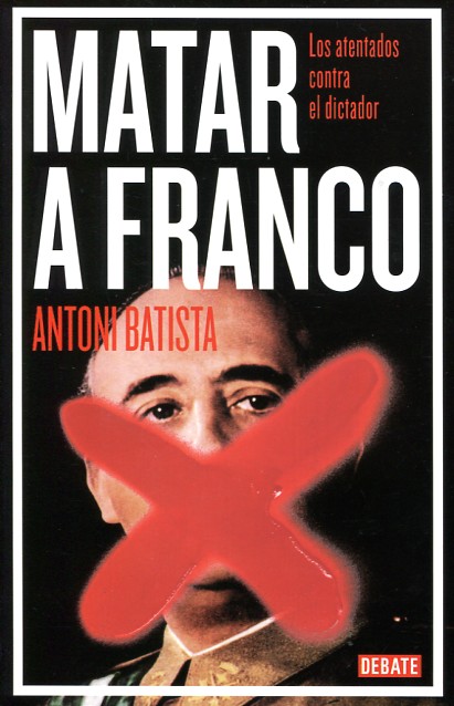 Matar a Franco