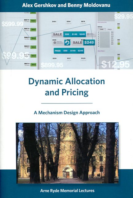 Dynamic allocation and pricing. 9780262028400