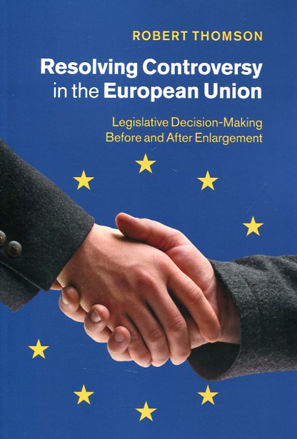 Resolving controversy in the European Union. 9781107484306