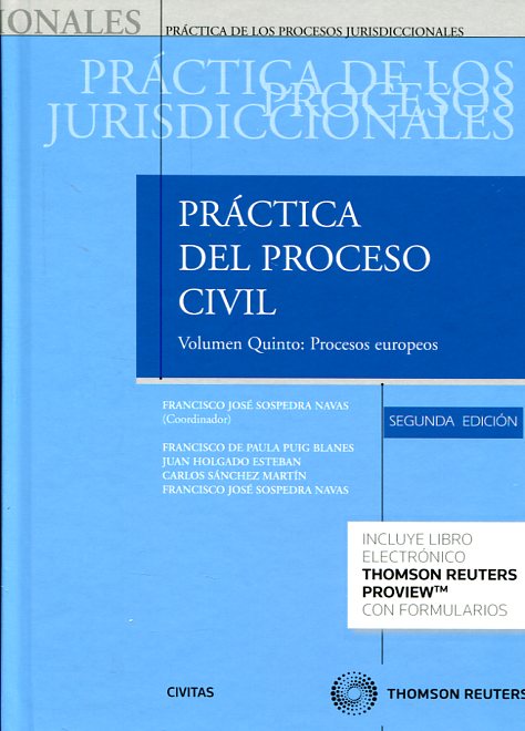 Práctica del proceso civil. Tomo I - Vol. 5º. 9788447050611