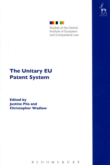 The unitary EU patent system. 9781849466196