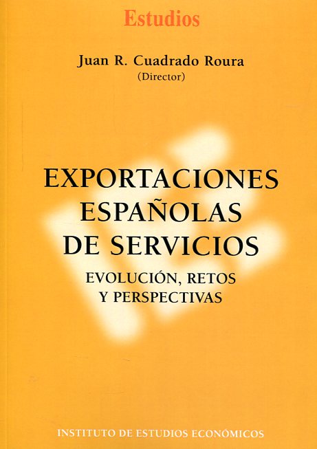 Exportaciones españolas de servicios. 9788492737222