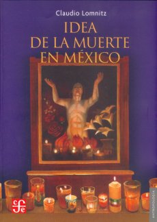 Idea de la muerte en México. 9789681682989