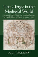 The Clergy in the medieval world. 9781107086388
