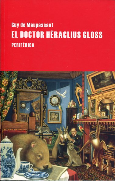 El Doctor Héraclius Gloss. 9788416291090