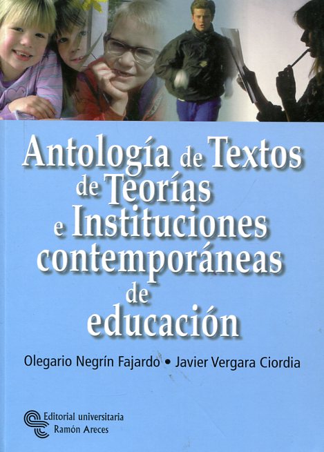 Antología de textos de Teorías e Instituciones Contemporáneas de Educación
