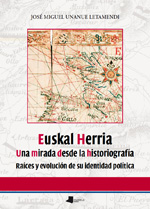 Euskal Herria: una mirada desde la historiografía. 9788476818602