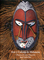 Arte y cultura de Melanesia = Art et culture de la Mélanésie = Art and culture of Melanesia. 9788497441681