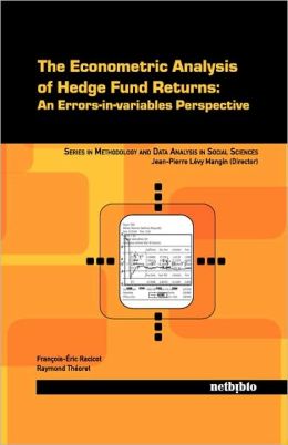 The econometric analysis of hedge fund returns. 9788497453783