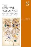 The medieval way of war. 9781472419583