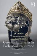 Ceremonial entries in Early Modern Europe
