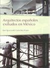 Arquitectos españoles exiliados en México. 9786078348312