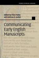 Communicating early english manuscripts. 9781107646506