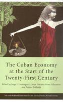 The cuban economy at the start of the Twenty-First Century. 9780674017986