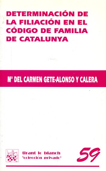 Determinación de la filiación en el Código de Familia de Catalunya. 9788484427209