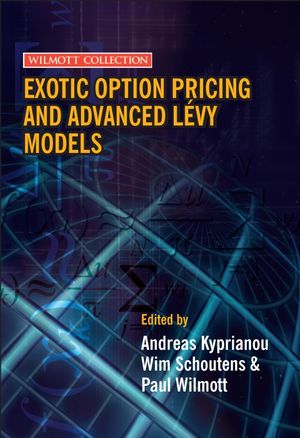 Exotic option pricing and advanced Lévy models. 9780470016848