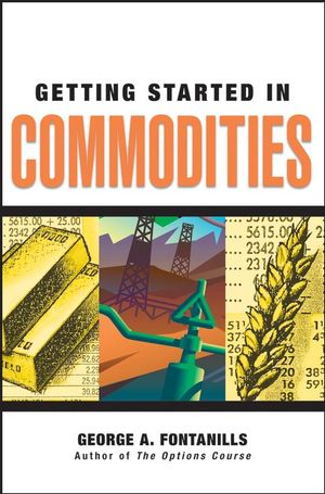 Getting started in commodities