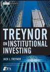 Treynor on institutional investing. 9780470118757