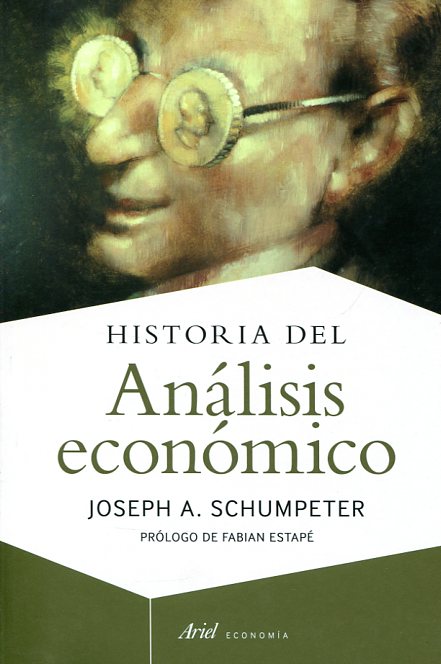 Historia del análisis económico. 9788434419476