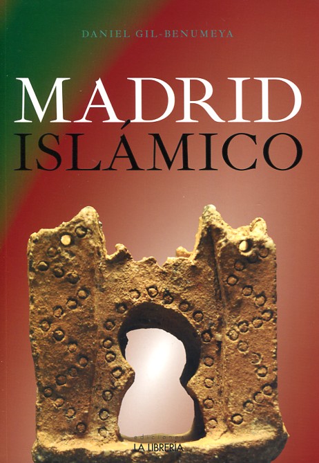 Madrid islámico. 9788498732764