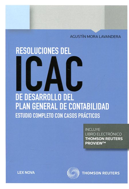 Resoluciones del ICAC de desarrollo del Plan General de Contabilidad. 9788498989922