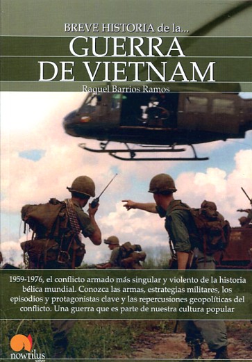 Breve historia de la Guerra de Vietnam. 9788499676869