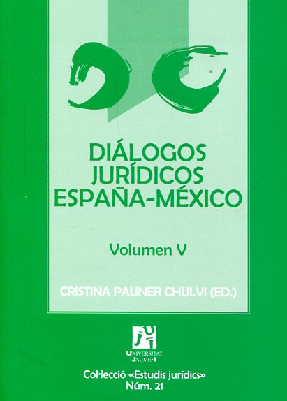 Diálogos jurídicos España-México. 9788415444527