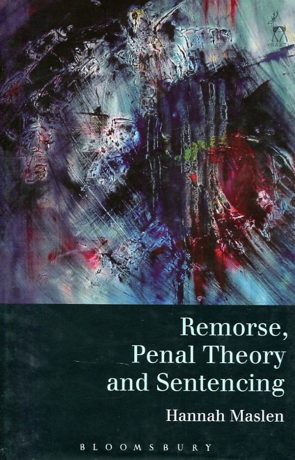 Remorse, penal theory and sentencing