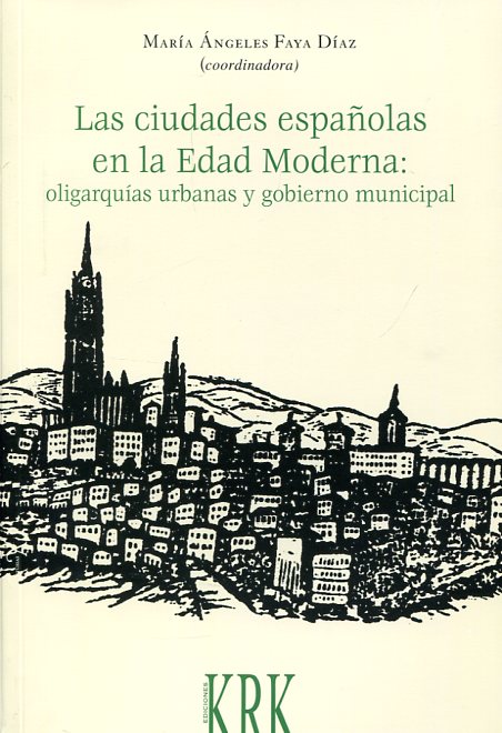 Las ciudades españolas en la Edad Moderna
