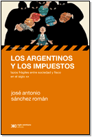 Los argentinos y los impuestos. 9789876293068