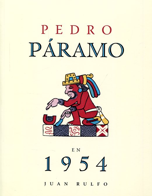 Pedro Páramo en 1954. 9788492480890
