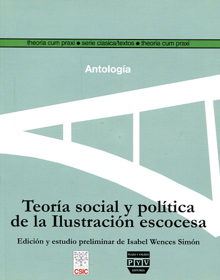 Teoría social y política de la Ilustración escocesa. 9788496780385