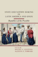 State and Nation making in Latin America and Spain