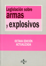 Legislación sobre armas y explosivos. 9788430953967