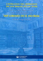 Catálogo de impresos de los siglos XVI al XVIII de la Real Biblioteca del Monasterio de San Lorenzo de El Escorial. 9788471204851