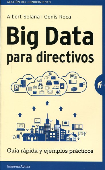 Big data para directivos. 9788492921171
