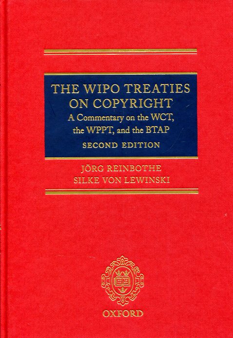The WIPO treaties on copyright. 9780199686940