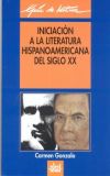 Iniciación a la Literatura Hispanoamericana del siglo XX. 9788446008781