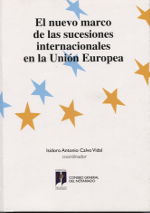 El nuevo marco de las sucesiones internacionales en la Unión Europea. 9788495176936