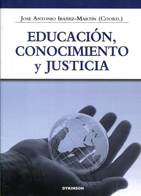 Educación, conocimiento y justicia. 9788498493894
