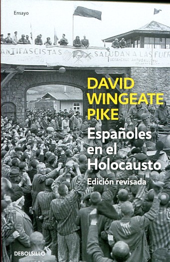 Españoles en el Holocausto. 9788490627228