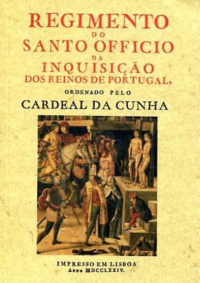 Regimento do Santo Officio da Inquisição dos Reinos de Portugal. 9788490014509