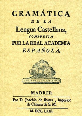 Gramática de la Lengua Castellana, compuesta por la Real Academia Española. 9788490014561