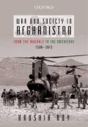 War and society in Afghanistan. 9780198099109